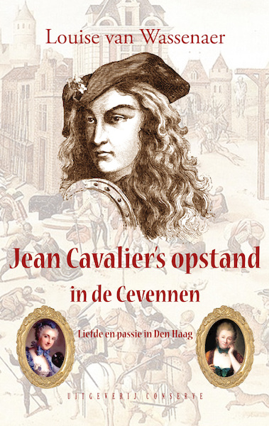 Jean Cavaliers opstand in de Cevennen - Louise van Wassenaer (ISBN 9789054294863)