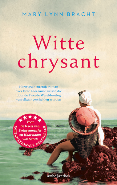 Witte chrysant - Mary Lynn Bracht (ISBN 9789026337628)