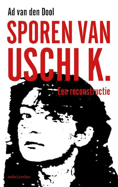Sporen van Uschi K. - Ad van den Dool (ISBN 9789026339370)