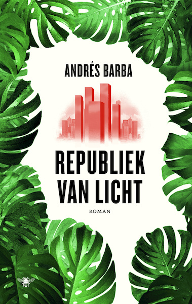 Republiek van licht - Andrés Barba (ISBN 9789403132006)