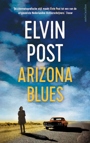 Arizona blues - Elvin Post (ISBN 9789026343414)