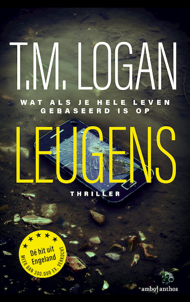 Leugens - T.M. Logan (ISBN 9789026342226)