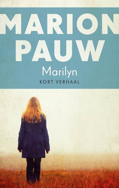 Marilyn - Marion Pauw (ISBN 9789026347191)