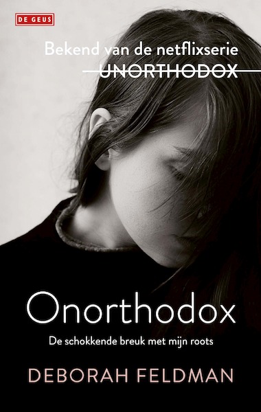 Onorthodox - Deborah Feldman (ISBN 9789044542271)