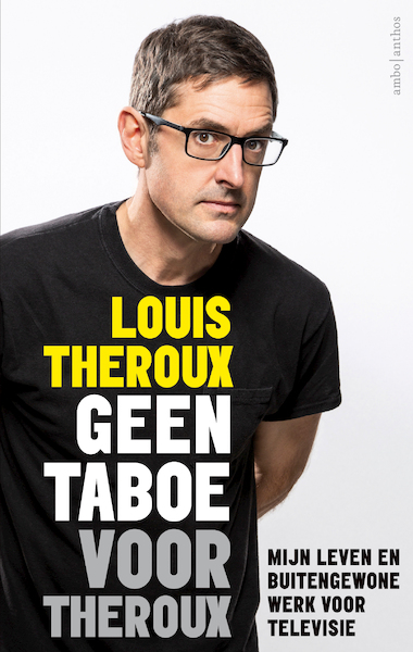 Geen taboe voor Theroux - Louis Theroux (ISBN 9789026342813)