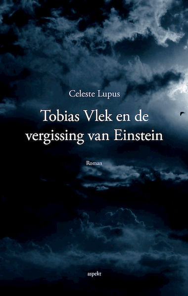 Tobias Vlek en de vergissing van Einstein - Celeste Lupus (ISBN 9789463387743)