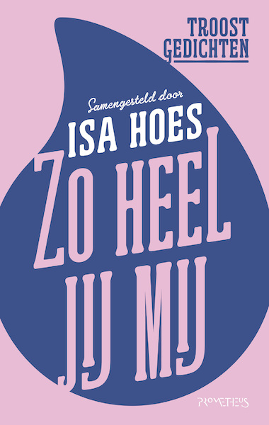 Zo heel jij mij - Isa Hoes (ISBN 9789044638028)