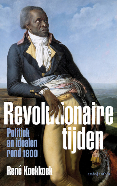 Revolutionaire jaren - René Koekkoek (ISBN 9789026340574)