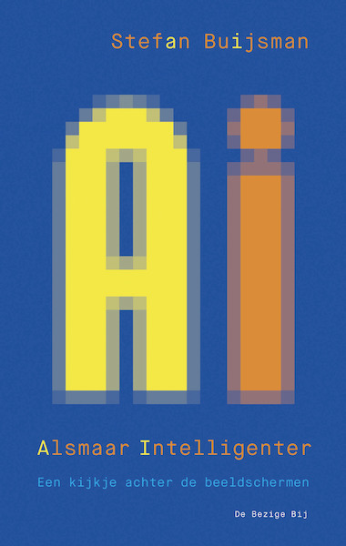 AI: Alsmaar Intelligenter - Stefan Buijsman (ISBN 9789403104317)