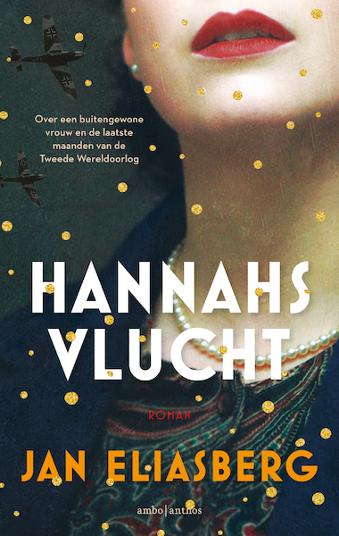 Hannah's vlucht - Jan Eliasberg (ISBN 9789026353635)