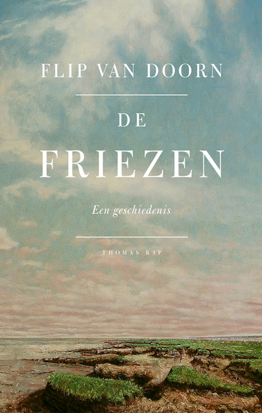 De Friezen - Flip van Doorn (ISBN 9789400407688)