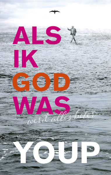 Als ik God was - Youp van 't Hek (ISBN 9789400407893)