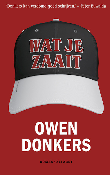 Wat je zaait - Owen Donkers (ISBN 9789021340524)