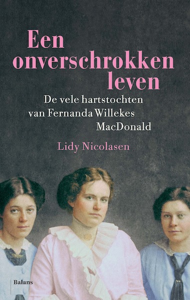 Een onverschrokken leven - Lidy Nicolasen (ISBN 9789463822145)