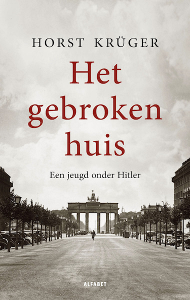 Het gebroken huis - Horst Krüger (ISBN 9789021341521)