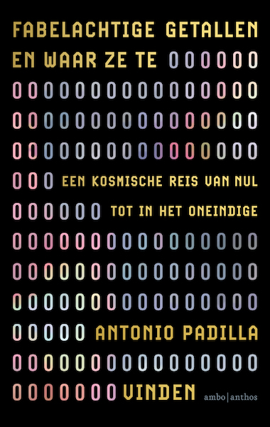 Fabelachtige getallen en waar ze te vinden - Antonio Padilla (ISBN 9789026353512)