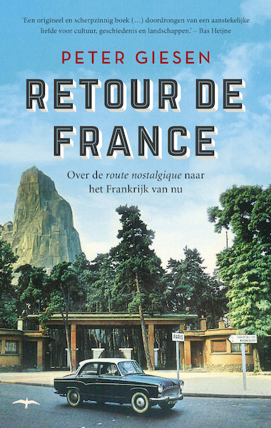 Retour de France - Peter Giesen (ISBN 9789400410770)