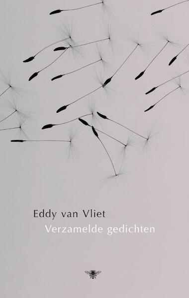 Verzamelde gedichten - Eddy van Vliet (ISBN 9789023426035)