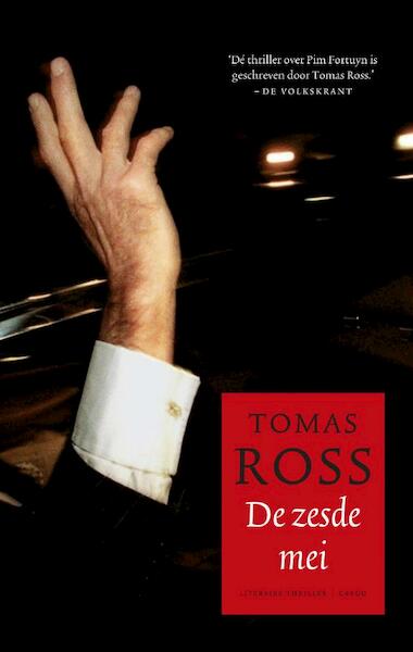 De zesde mei - Tomas Ross (ISBN 9789023441885)