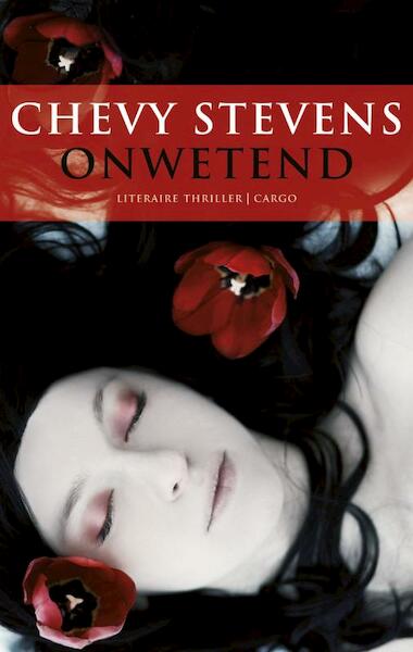 Onwetend - Chevy Stevens (ISBN 9789023463306)