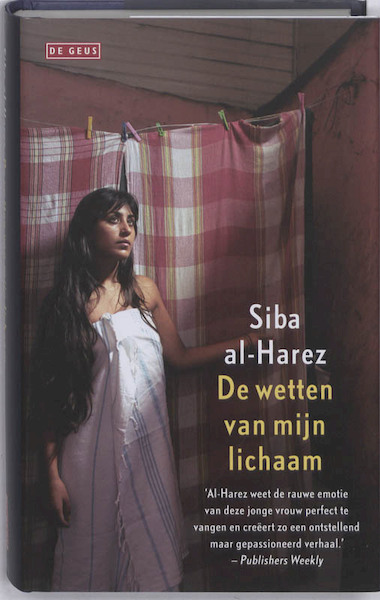 De wetten van mijn lichaam - Siba Al-Harez (ISBN 9789044512823)