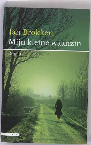 Mijn kleine waanzin - Jan Brokken (ISBN 9789045016931)