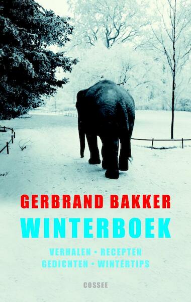 Winterboek - Gerbrand Bakker (ISBN 9789059363380)