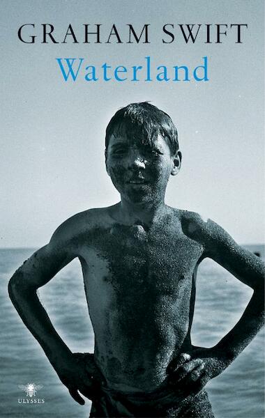Waterland - Graham Swift (ISBN 9789023449614)