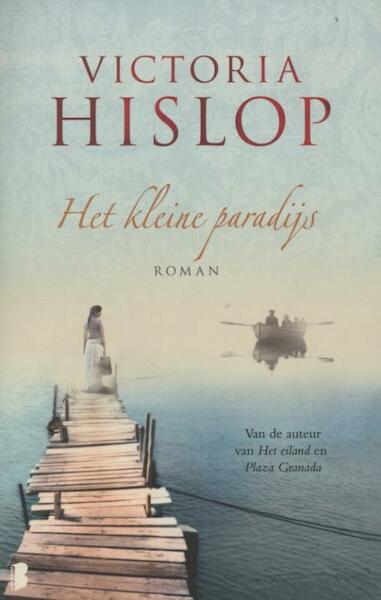 Kleine paradijs - Victoria Hislop (ISBN 9789022561973)