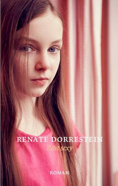 Echt sexy - Renate Dorrestein (ISBN 9789490647148)