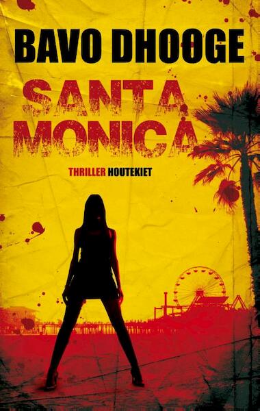 Santa Monica - Bavo Dhooge (ISBN 9789089242372)