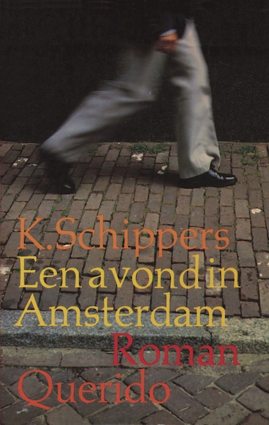 Een avond in Amsterdam - K. Schippers (ISBN 9789021445519)