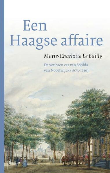 Een Haagse affaire - Marie-Charlotte Le Bailly (ISBN 9789460036309)