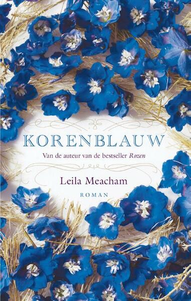 Korenblauw - Leila Meacham (ISBN 9789032513696)