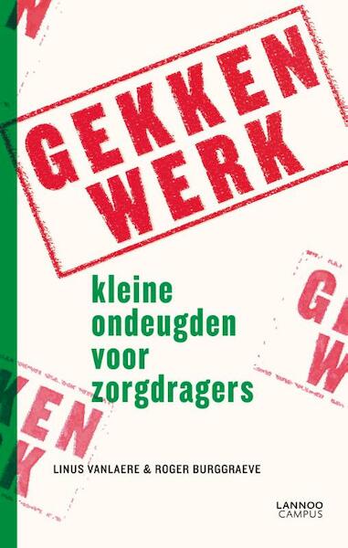 Gekkenwerk - Roge Burggraeve, Linus Vanlaere (ISBN 9789401409438)
