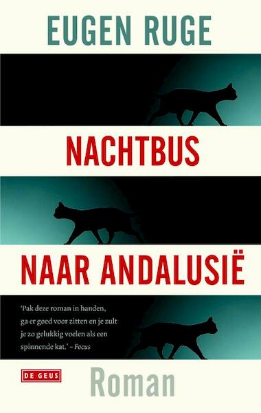 Nachtbus naar Andalusie - Eugen Ruge (ISBN 9789044529197)