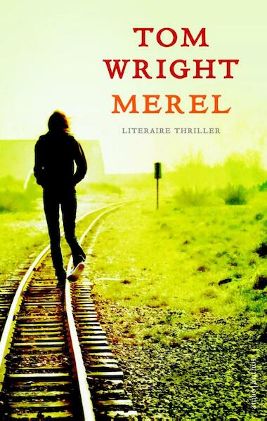 Merel - Tom Wright (ISBN 9789041426130)