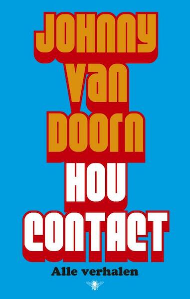 Hou contact - Johnny van Doorn (ISBN 9789023487388)