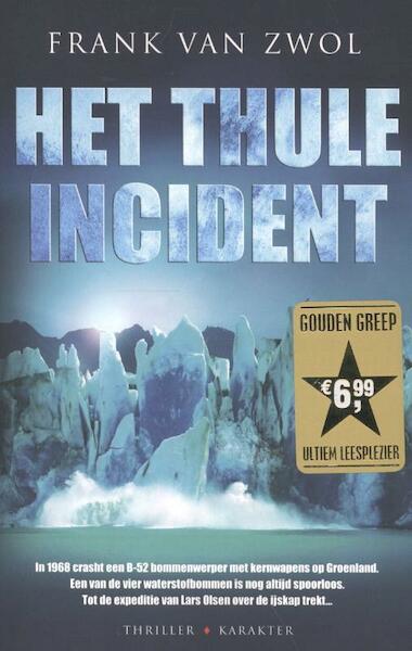 Het thule incident - Frank van Zwol (ISBN 9789045205892)