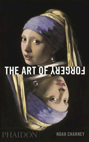 Art of Forgery - Noah Charney (ISBN 9780714867458)