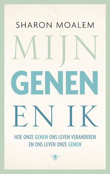 Mijn genen en ik - Sharon Moalem (ISBN 9789023485971)