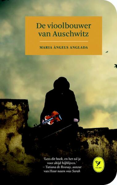 De vioolbouwer van Auschwitz - Maria Àngels Anglada (ISBN 9789462371361)