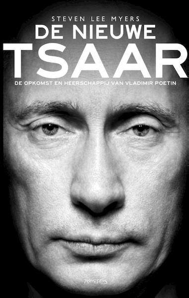De nieuwe tsaar - Steven Lee Myers (ISBN 9789035143845)