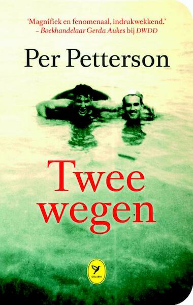 Twee wegen - Per Petterson (ISBN 9789462371491)