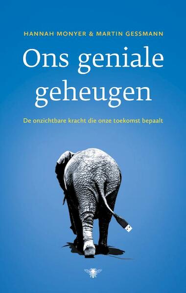 Ons geniale geheugen - Hannah Monyer, Martin Gessmann (ISBN 9789023499749)
