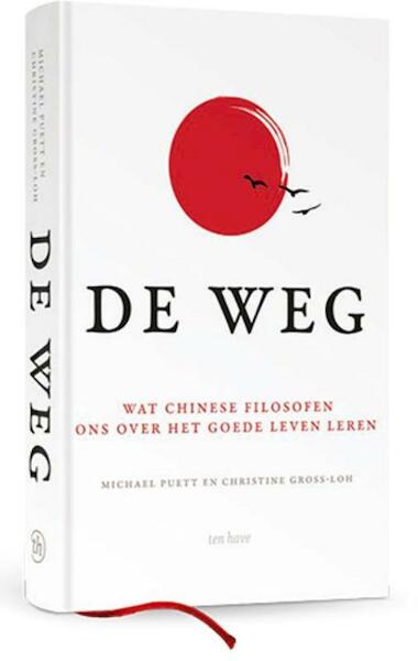 De Weg - Michael Puett, Christine Gross-Loh (ISBN 9789025905705)