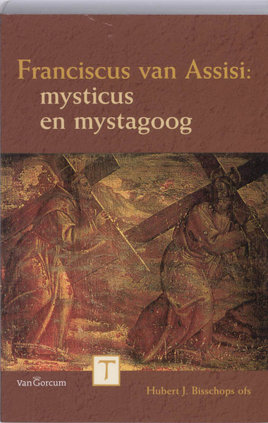 Franciscus van Assisi - H.J. Bisschops (ISBN 9789023244615)