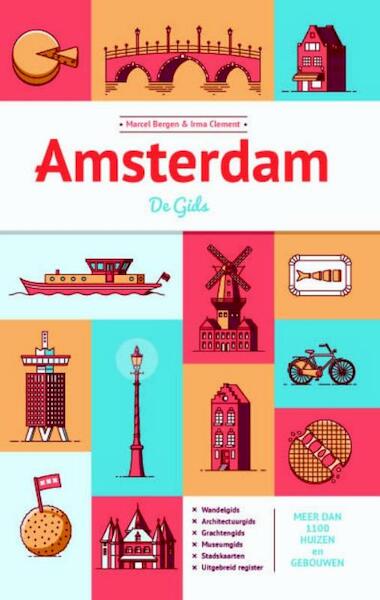Amsterdam - Marcel Bergen, Irma Clement (ISBN 9789087780074)
