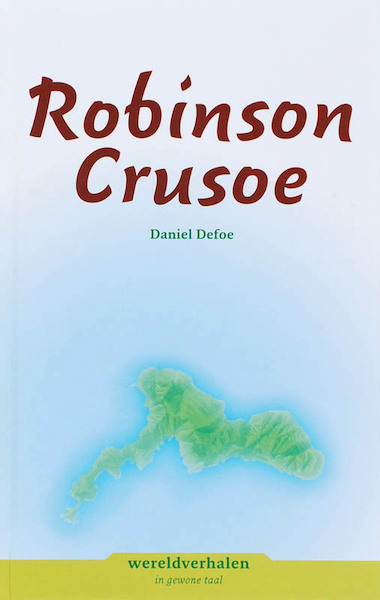 Robinson Crusoe - Daniël Defoe (ISBN 9789086960309)