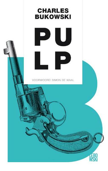 Pulp - Charles Bukowski (ISBN 9789048840847)